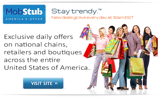 MobStub.com - Online shopping, daily deals and coupons from United States